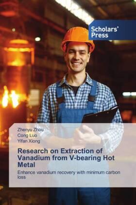 Zhou / Luo / Xiong |  Research on Extraction of Vanadium from V-bearing Hot Metal | Buch |  Sack Fachmedien