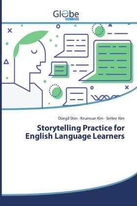 Shin / Kim |  Storytelling Practice for English Language Learners | Buch |  Sack Fachmedien