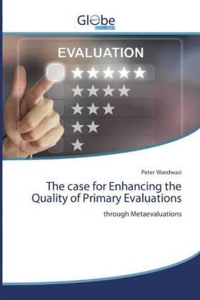 Wandwasi | The case for Enhancing the Quality of Primary Evaluations | Buch | 978-613-9-41973-9 | sack.de