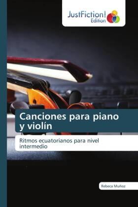 Muñoz |  Canciones para piano y violín | Buch |  Sack Fachmedien
