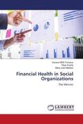 Fonseca / Duarte / Madeira |  Financial Health in Social Organizations | Buch |  Sack Fachmedien