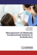 Kataria / Mahajan / Monga |  Management of Medically Compromised Patients in Endodontics | Buch |  Sack Fachmedien