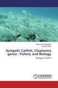 Serajuddin / Singh |  Gangetic Catfish, Clupisoma garua : Fishery and Biology | Buch |  Sack Fachmedien