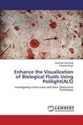 Sehrawat / Singh |  Enhance the Visualization of Biological Fluids Using Polilight(ALS) | Buch |  Sack Fachmedien