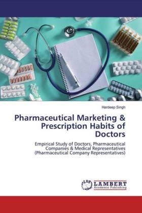 Singh |  Pharmaceutical Marketing & Prescription Habits of Doctors | Buch |  Sack Fachmedien
