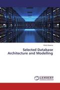 Sharma |  Selected Database Architecture and Modelling | Buch |  Sack Fachmedien