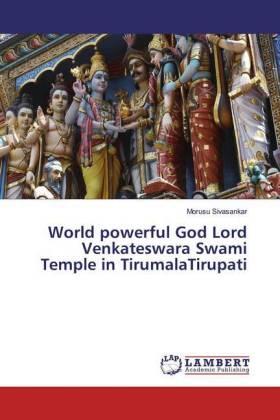 Sivasankar |  World powerful God Lord Venkateswara Swami Temple in TirumalaTirupati | Buch |  Sack Fachmedien