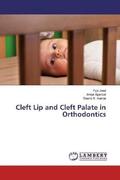 Jose / Agarwal / Kumar |  Cleft Lip and Cleft Palate in Orthodontics | Buch |  Sack Fachmedien