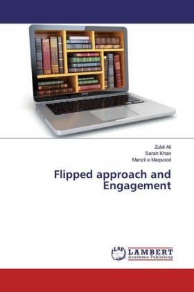 Ali / Khan / Maqsood |  Flipped approach and Engagement | Buch |  Sack Fachmedien