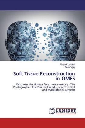 Jaiswal / Vijay |  Soft Tissue Reconstruction in OMFS | Buch |  Sack Fachmedien