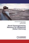 Chauhan / Singh |  Novel Geoengineering Measure for Mitigating Global Warming | Buch |  Sack Fachmedien
