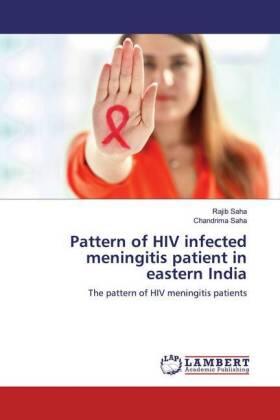 Saha |  Pattern of HIV infected meningitis patient in eastern India | Buch |  Sack Fachmedien