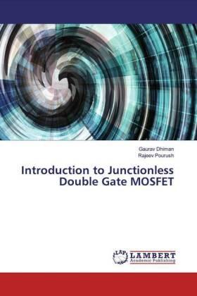 Dhiman / Pourush |  Introduction to Junctionless Double Gate MOSFET | Buch |  Sack Fachmedien