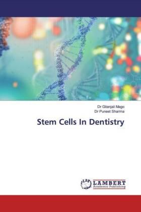 Mago / Sharma |  Stem Cells In Dentistry | Buch |  Sack Fachmedien