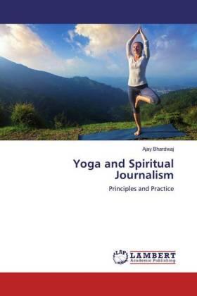 Bhardwaj |  Yoga and Spiritual Journalism | Buch |  Sack Fachmedien