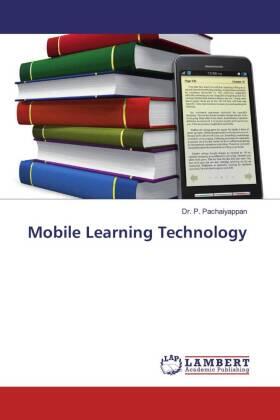 Pachaiyappan |  Mobile Learning Technology | Buch |  Sack Fachmedien