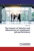 Taha |  The Impact of Salaries and Allowances on employees' job performance | Buch |  Sack Fachmedien