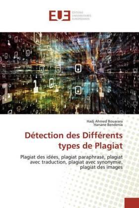 Bouarara / Bendenia |  Détection des Différents types de Plagiat | Buch |  Sack Fachmedien