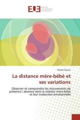 Cauvin |  La distance mère-bébé et ses variations | Buch |  Sack Fachmedien