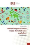 Sidibé |  Médecine générale de l'iode dans l'obésité orpheline | Buch |  Sack Fachmedien