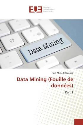 Bouarara |  Data Mining (Fouille de données) | Buch |  Sack Fachmedien