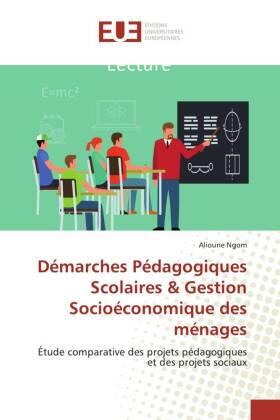 Ngom |  Démarches Pédagogiques Scolaires & Gestion Socioéconomique des ménages | Buch |  Sack Fachmedien