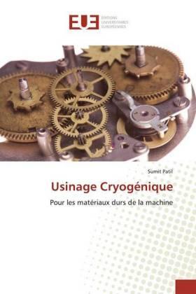 Patil |  Usinage Cryogénique | Buch |  Sack Fachmedien