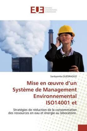Ouedraogo | Mise en ¿uvre d¿un Système de Management Environnemental ISO14001 et | Buch | 978-613-9-53632-0 | sack.de