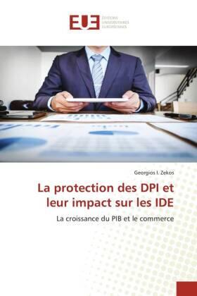 Zekos |  La protection des DPI et leur impact sur les IDE | Buch |  Sack Fachmedien
