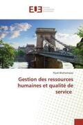 Bhattacharjee |  Gestion des ressources humaines et qualité de service | Buch |  Sack Fachmedien