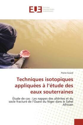 Girard |  Techniques isotopiques appliquées à l'étude des eaux souterraines | Buch |  Sack Fachmedien