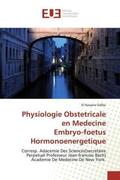 Sidibé |  Physiologie Obstetricale en Medecine Embryo-foetus Hormonoenergetique | Buch |  Sack Fachmedien