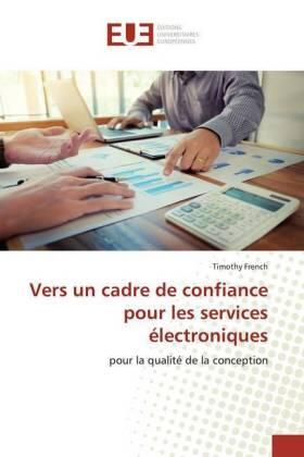 French |  Vers un cadre de confiance pour les services électroniques | Buch |  Sack Fachmedien