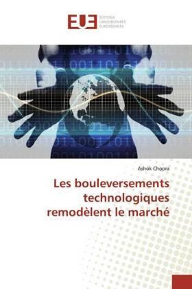 Chopra |  Les bouleversements technologiques remodèlent le marché | Buch |  Sack Fachmedien