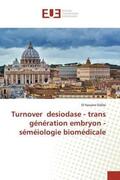 Sidibé |  Turnover desiodase - trans génération embryon - séméiologie biomédicale | Buch |  Sack Fachmedien