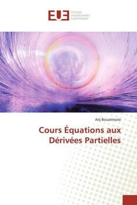 Bouzelmate |  Cours Équations aux Dérivées Partielles | Buch |  Sack Fachmedien