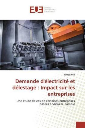 Phiri | Demande d'électricité et délestage : Impact sur les entreprises | Buch | 978-613-9-56756-0 | sack.de