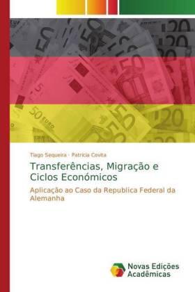 Sequeira / Covita |  Transferências, Migração e Ciclos Económicos | Buch |  Sack Fachmedien