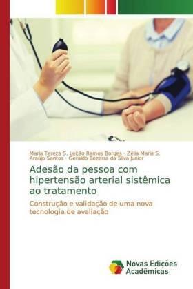 S. Leitão Ramos Borges / S. Araújo Santos / Bezerra Da Silva Junior |  Adesão da pessoa com hipertensão arterial sistêmica ao tratamento | Buch |  Sack Fachmedien