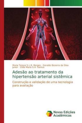 S. L. R. Borges / Bezerra Da Silva Junior / S. A. Santos |  Adesão ao tratamento da hipertensão arterial sistêmica | Buch |  Sack Fachmedien