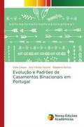Gaspar / Ferreira / Ramos |  Evolução e Padrões de Casamentos Binacionais em Portugal | Buch |  Sack Fachmedien