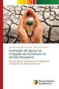 Chaves / Ferreira |  Avaliação de águas na irrigação de hortaliças no Sertão Paraibano | Buch |  Sack Fachmedien