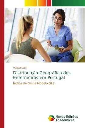 Lobo |  Distribuição Geográfica dos Enfermeiros em Portugal | Buch |  Sack Fachmedien
