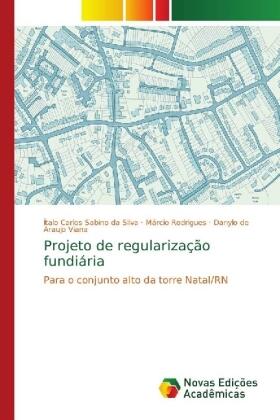 Silva / Rodrigues / Viana |  Projeto de regularização fundiária | Buch |  Sack Fachmedien