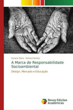 Vieira / Perassi |  A Marca de Responsabilidade Socioambiental | Buch |  Sack Fachmedien