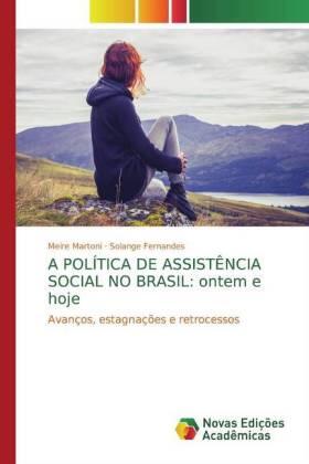 Martoni / Fernandes |  A POLÍTICA DE ASSISTÊNCIA SOCIAL NO BRASIL: ontem e hoje | Buch |  Sack Fachmedien