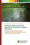 Nascimento / Ferreira / Lima |  Avaliação físico-química da água do rio Piranhas no Sertão Paraibano | Buch |  Sack Fachmedien