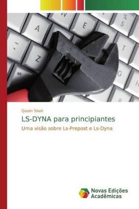 Shah |  LS-DYNA para principiantes | Buch |  Sack Fachmedien