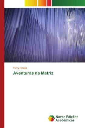 Hyland |  Aventuras na Matriz | Buch |  Sack Fachmedien