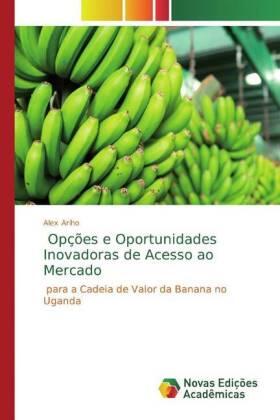 Ariho |  Opções e Oportunidades Inovadoras de Acesso ao Mercado | Buch |  Sack Fachmedien